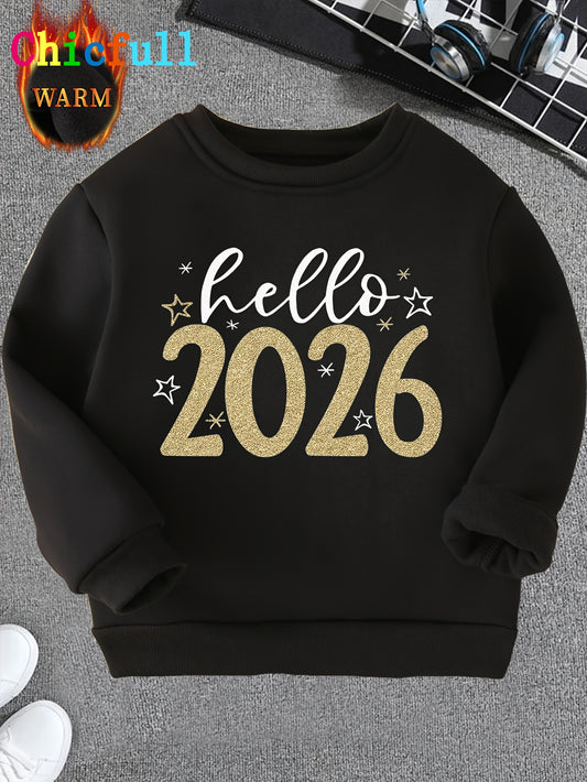 CHICFULL Boys' Hello 2026 New Year's Eve Party Sweatshirt - Glittery Golden Lettering & Number Print, Thickened Warm Round Neck Pullover, All-Season Casual Sweater for 2025-2026 Birthday Celebrations & Casual Attire, Machine
